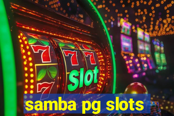 samba pg slots